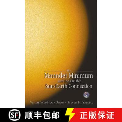 预订 Maunder Minimum And The Variable Sun-earth Connection, The [9789812382757]