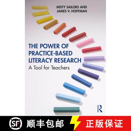 【3-4周达】精装 The Power of Practice-Based Literacy Research: A Tool for Teachers [9780367177577]
