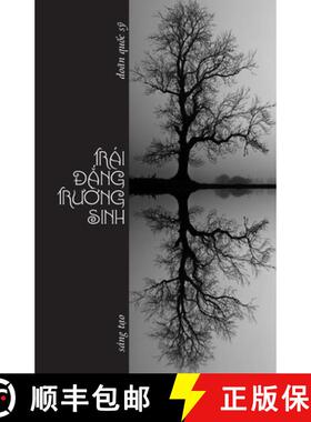 【3-4周达】Trái Đắng Trường Sinh: Truyện ngắn [9781716764233]