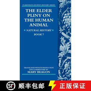 【3-4周达】Elder Pliny on the Human Animal: Natural History Book 7 - The Elder Pliny on the Human Ani... [9780198150657]