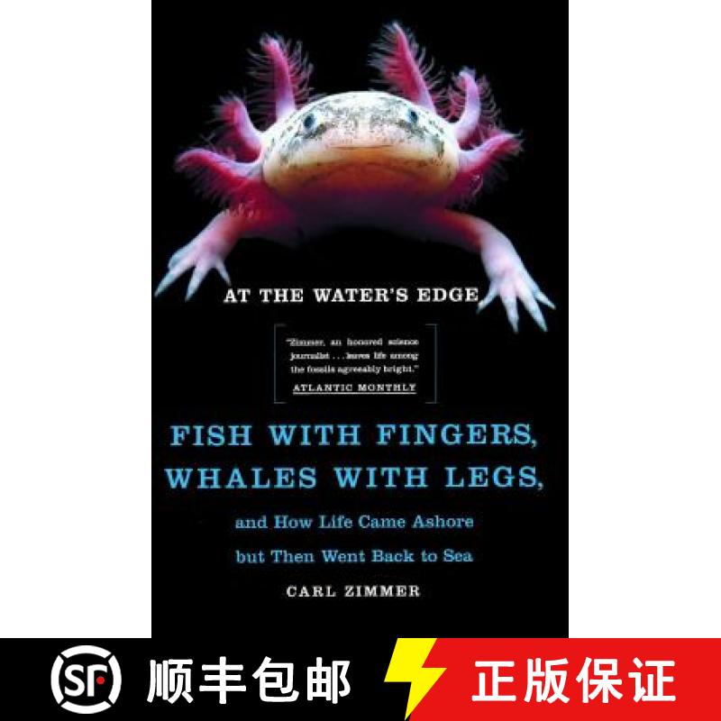【3-4周达】At the Water's Edge: Fish with Fingers, Whales with Legs, and How Life Came Ashore But The... [9780684856230]