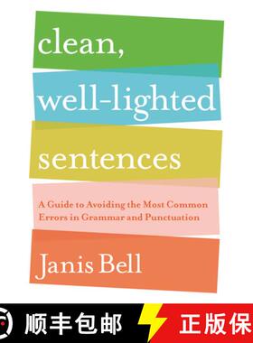 【3-4周达】Clean, Well–Lighted Sentences – A Guide to Avoiding the Most Common Errors in Grammar an... [9780393337150]