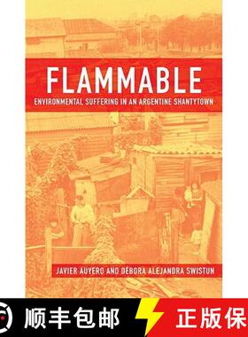 【3-4周达】Flammable: Environmental Suffering in an Argentine Shantytown [9780195372946]