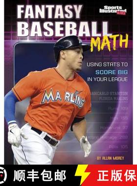 预订 Fantasy Baseball Math: Using STATS to Score Big in Your League [9781515721673]