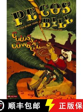 预订 Pecos Bill, Colossal Cowboy: The Graphic Novel [9781434218964]