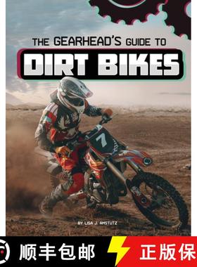 预订 The Gearhead's Guide to Dirt Bikes [9781666356397]