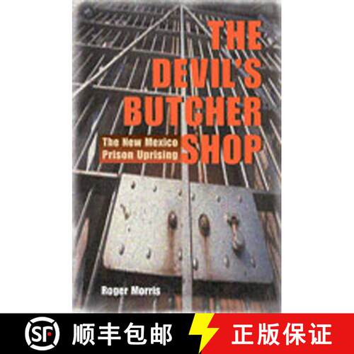 【3-4周达】精装 The Devil`s Butcher Shop – The New Mexico Prison Uprising [9780826310620]