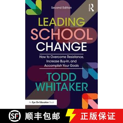 【3-4周达】Leading School Change : How to Overcome Resistance, Increase Buy-In, and Accomplish Your G... [9780815363989]