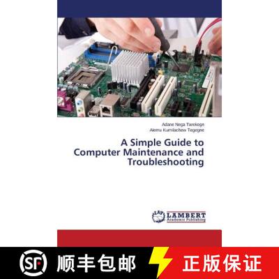 【3-4周达】A Simple Guide to Computer Maintenance and Troubleshooting (Aufl.) (Aufl.) [9783659699290]