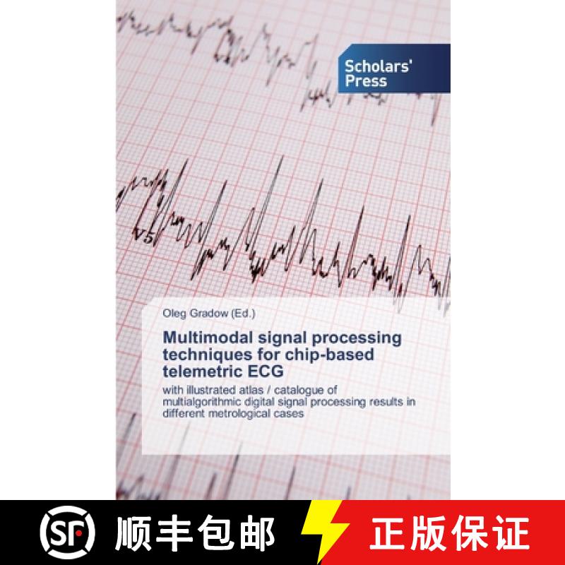 预订 Multimodal signal processing techniques for chip-based telemetric ECG [9786202310444]
