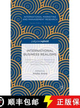 【3-4周达】International Business Realisms: Globalizing Locally Responsive and Internationally Connec... [9781137379078]