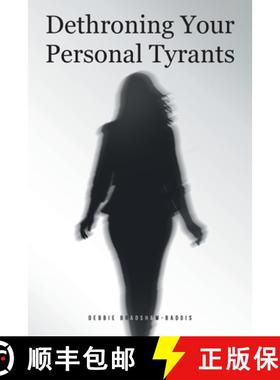 预订 Dethroning Your Personal Tyrants [9798887317229]
