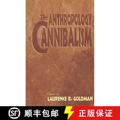 【3-4周达】The Anthropology of Cannibalism [9780897895972]