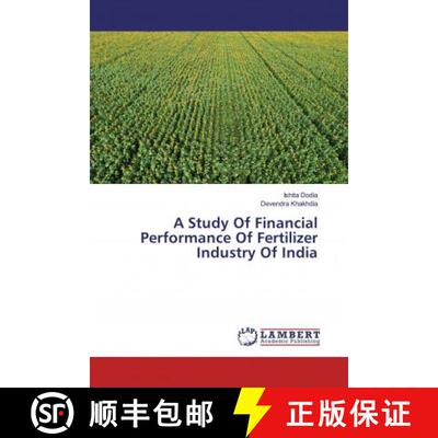 预订 A Study Of Financial Performance Of Fertilizer Industry Of India [9786200259615]