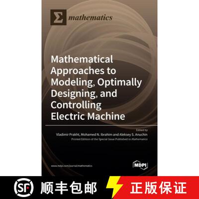 【3-4周达】Mathematical Approaches to Modeling, Optimally Designing, Mathematical Approaches to Model... [9783036526447]