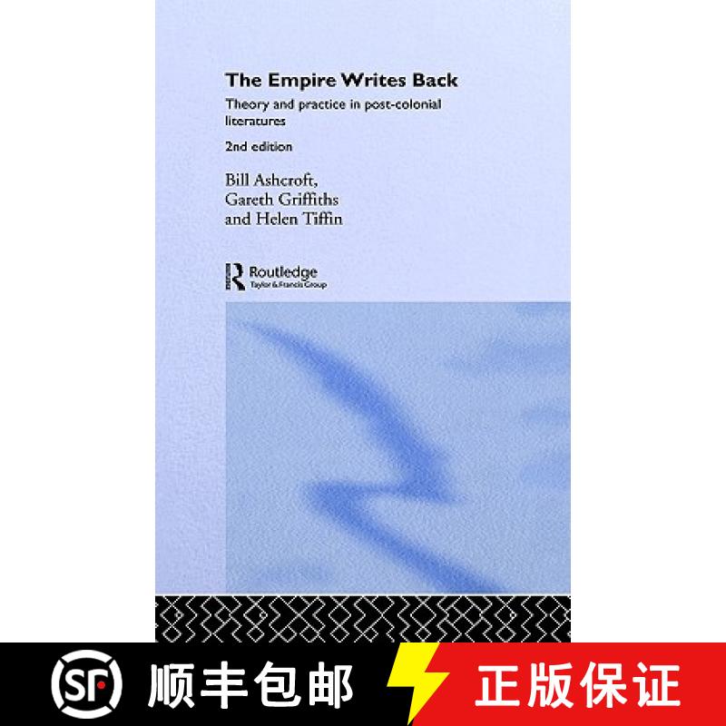 【3-4周达】Empire Writes Back, Second Edition: Theory and Practice in Post-Colonial Literatures [9780415280198]