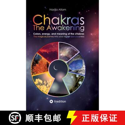 【3-4周达】精装 Chakras - The Awakening. Ancient knowledge woven into a magical adventure tale of the... [9783384397768]
