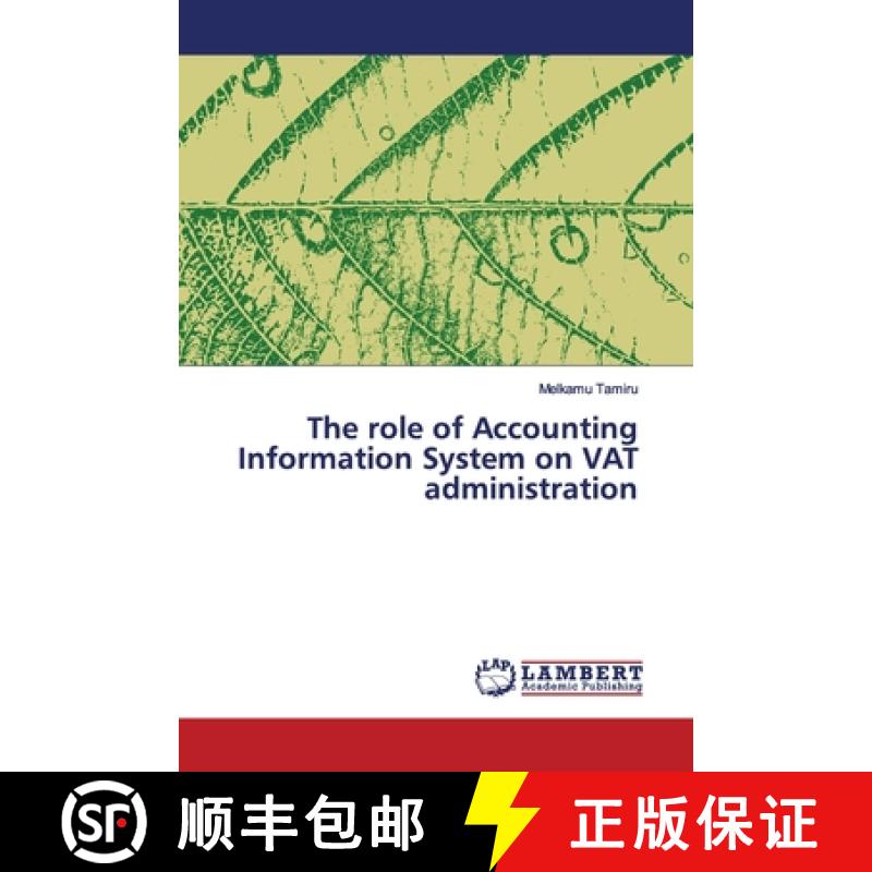 预订 The role of Accounting Information System on VAT administration [9786139448104]