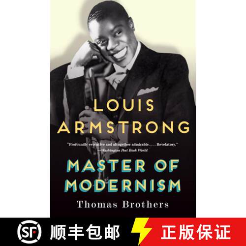 【3-4周达】Louis Armstrong, Master of Modernism [9780393350807]
