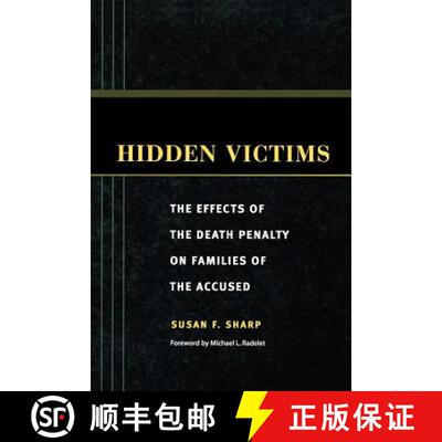 【3-4周达】Hidden Victims – The Effects of the Death Penalty on Families of the Accused [9780813535845]