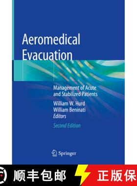 【3-4周达】Aeromedical Evacuation: Management of Acute and Stabilized Patients [9783030159023]