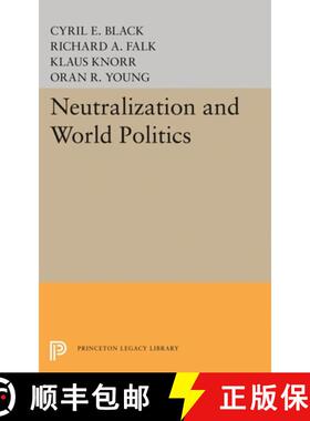 【3-4周达】Neutralization and World Politics [9780691622286]