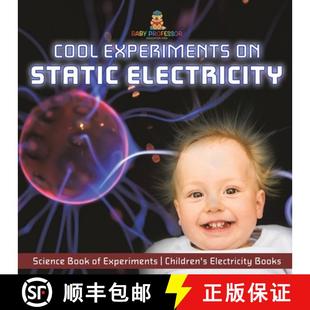 【3-4周达】Cool Experiments on Static Electricity - Science Book of Experiments | Children's Electric... [9798869431950]