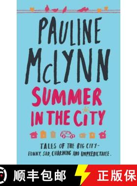 【3-4周达】Summer in the City: A poignant and heart-warming novel of love and loss [9780755326358]
