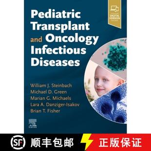 【3-4周达】Pediatric Transplant and Oncology Infectious Diseases [9780323641982]