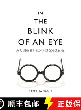【3-4周达】In the Blink of an Eye: A Cultural History of Spectacles [9781789144635]
