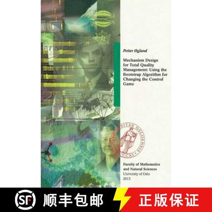 【3-4周达】Mechanism Design for Total Quality Management: Using the Bootstrap Algorithm for Changing ... [9781387359608]