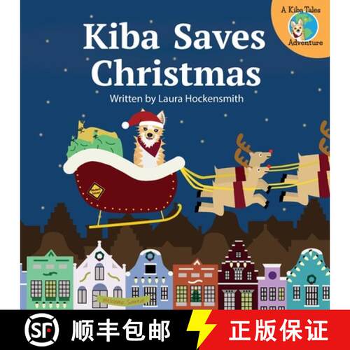 【3-4周达】Kiba Saves Christmas [9789082854534]