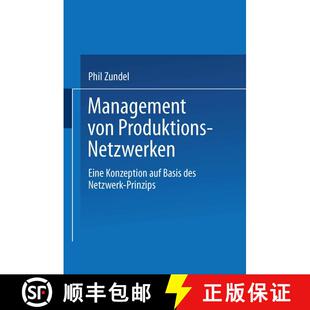 【3-4周达】Management von Produktions-Netzwerken : Eine Konzeption auf Basis des Netzwerk-Prinzips [9783824469697]