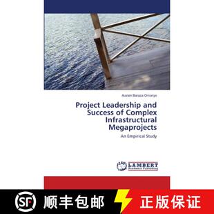 预订 Project Leadership and Success of Complex Infrastructural Megaprojects [9786139456741]