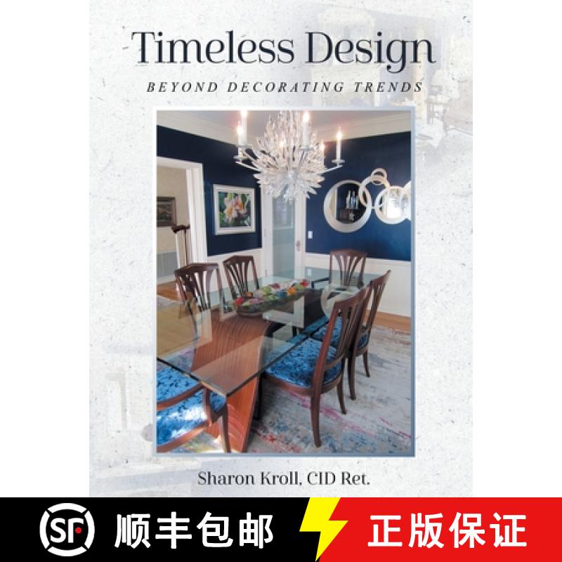 【2-3周达】Timeless Design: Beyond Decorating Trends [9781778836275]