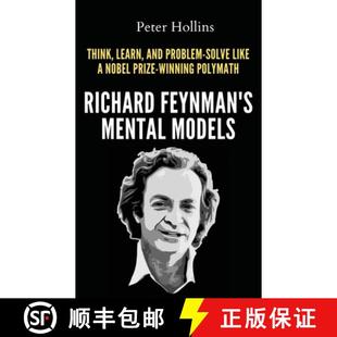 Solve Learn Think Like Prize... Nobel 9781647434670 Mental 4周达 Problem Richard Models Feynman and How