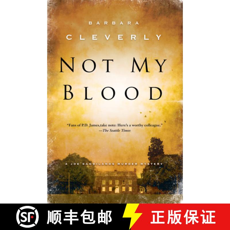 【3-4周达】Not My Blood: A Joe Sandilands Investigation [9781616952938]