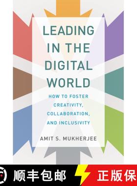 【3-4周达】Leading in the Digital World: How to Foster Creativity, Collaboration, and Inclusivity [9780262043946]