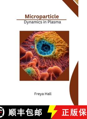 【3-4周达】Microparticle Dynamics in Plasma [9789751149923]