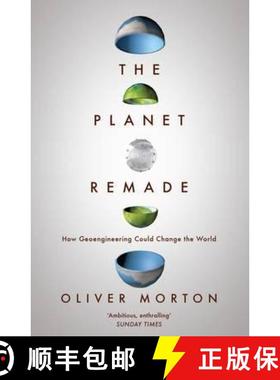 【3-4周达】The Planet Remade : How Geoengineering Could Change the World [9781783780983]