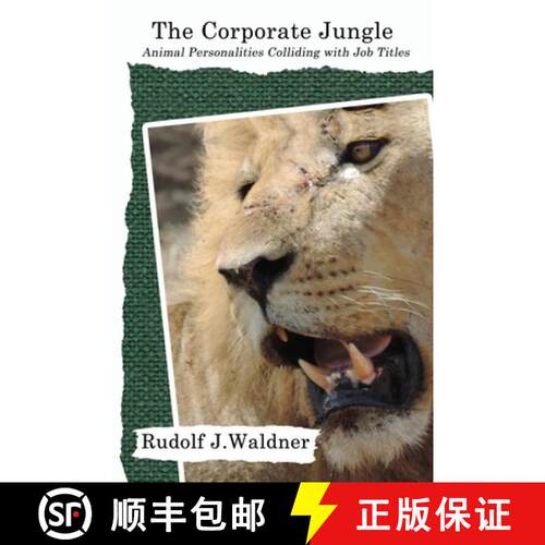 【3-4周达】The Corporate Jungle: Animal Personalities Colliding with Job Titles [9780978989330]