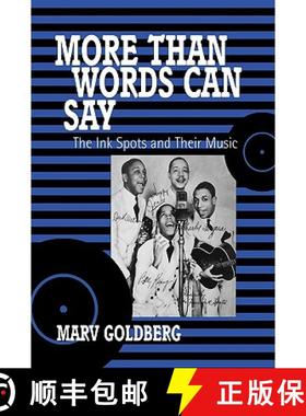 预订 More Than Words Can Say : The Ink Spots and Their Music [9780810835689]