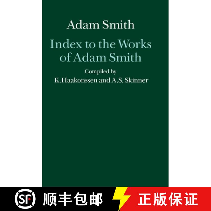 【3-4周达】Index to the Works of Adam Smith [9780198285663]