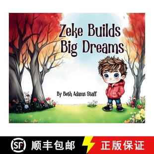 Zeke 3周达 Builds Big 9781965334249 Dreams