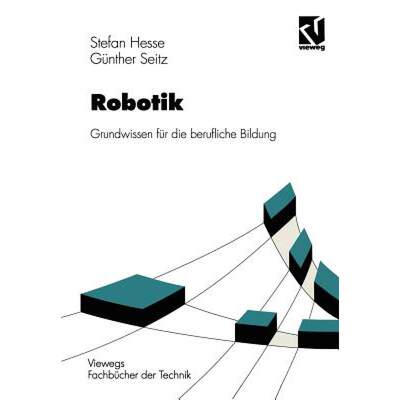 【4周达】Robotik : Grundwissen für die berufliche Bildung [9783528049515]