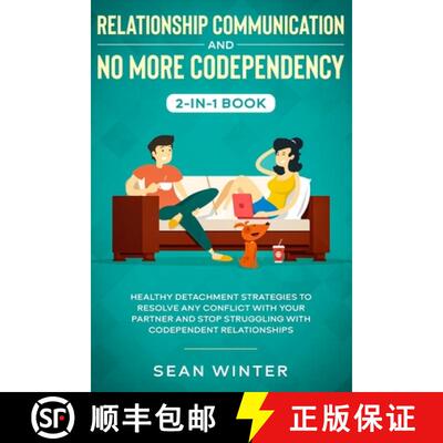 【3-4周达】Relationship Communication and No More Codependency 2-in-1 Book: Healthy Detachment Strate... [9781952083990]