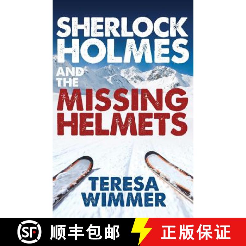 【3-4周达】Sherlock Holmes and the Missing Helmets [9781780927435]