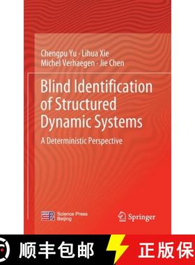 【3-4周达】Blind Identification of Structured Dynamic Systems : A Deterministic Perspective [9789811675737]