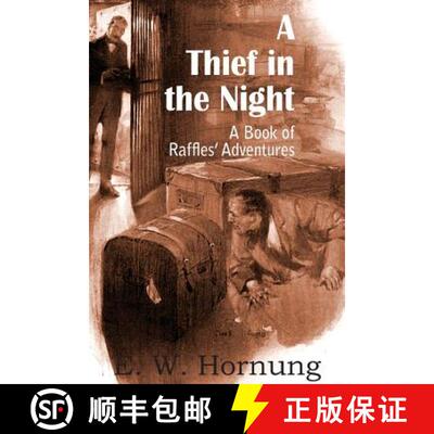 【3-4周达】A Thief in the Night: A Book of Raffles' Adventures [9781483707006]