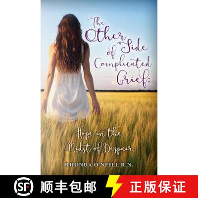 【3-4周达】The Other Side of Complicated Grief: Hope in the Midst of Despair [9780997800708]